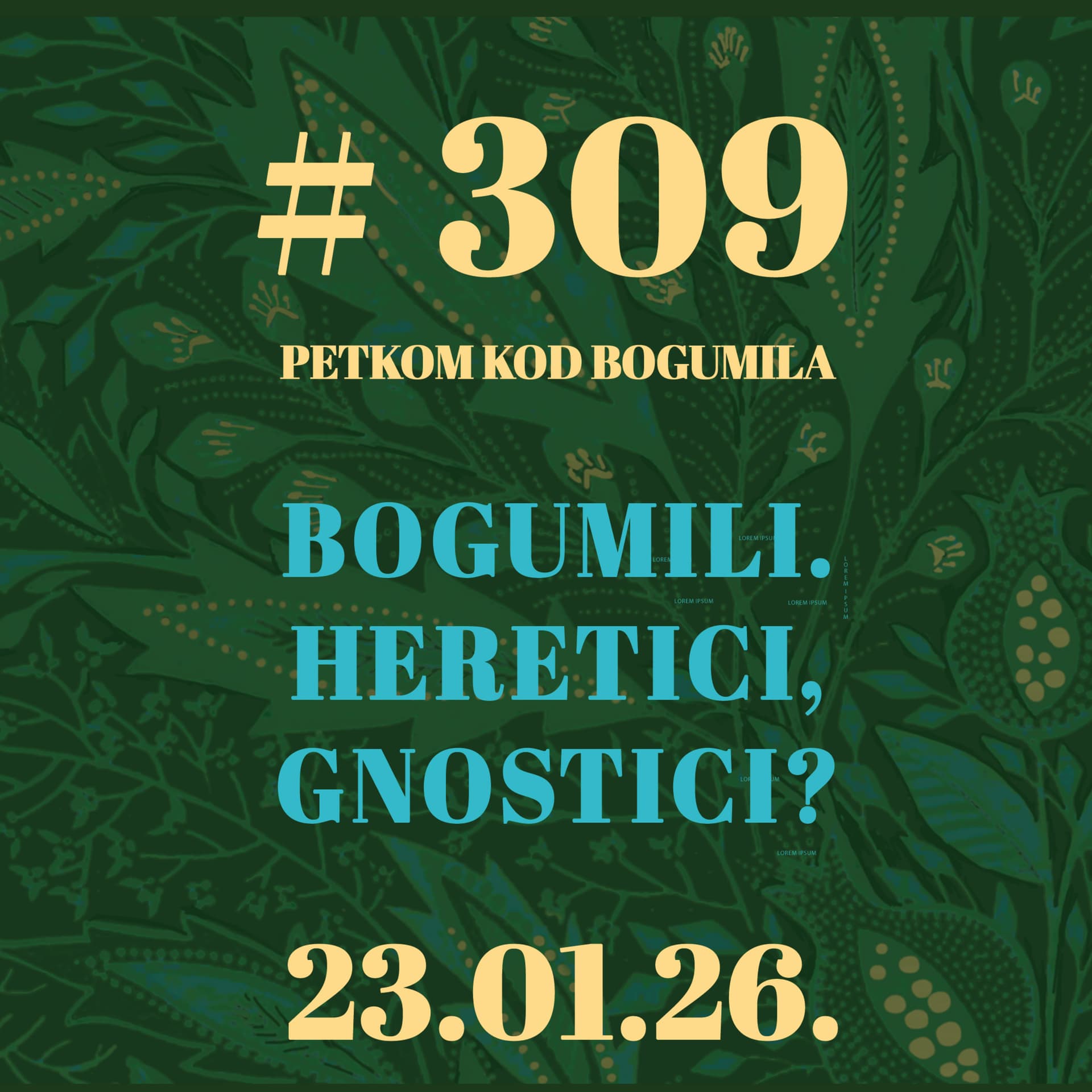 Bogumili. Heretici, gnostici? | Petkom kod bogumila #309 | 23.1.2026.