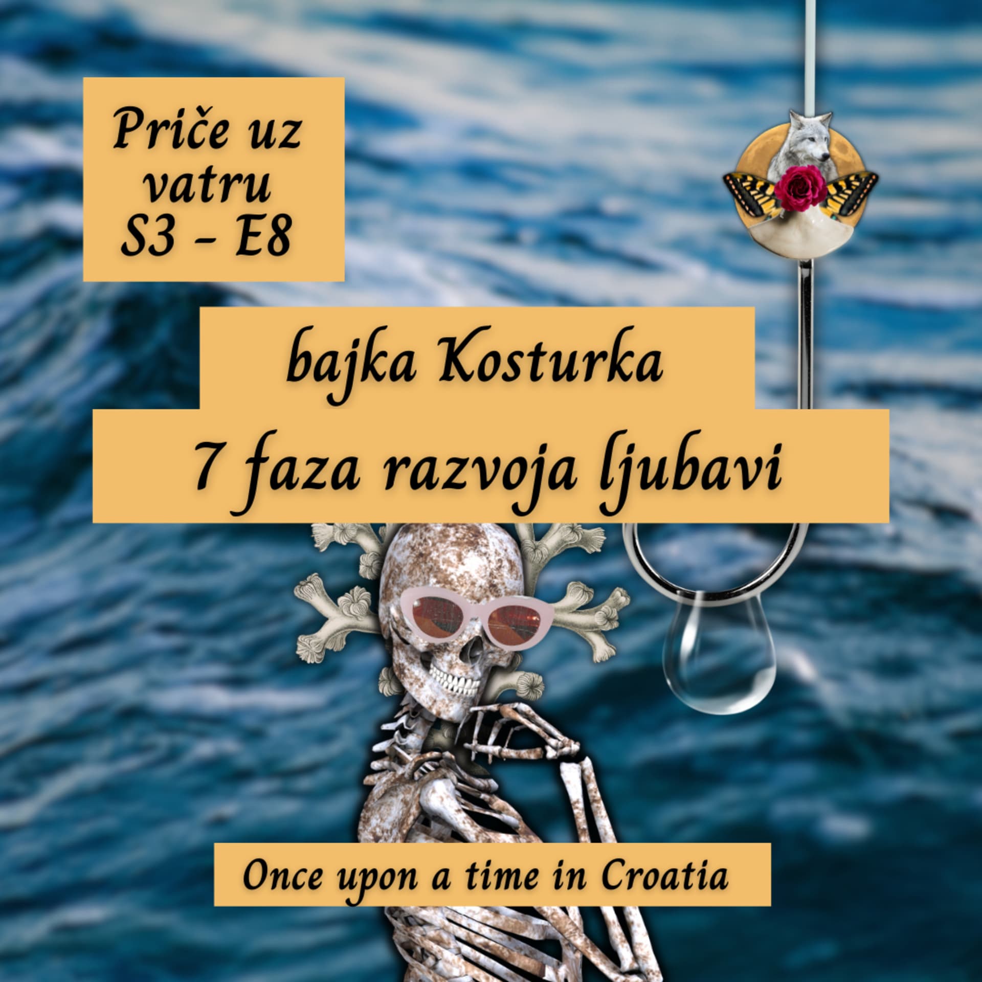 S3 E8 - Interpretacija simbola bajke Kosturka: 7 faza ljubavi|Priče uz vatru