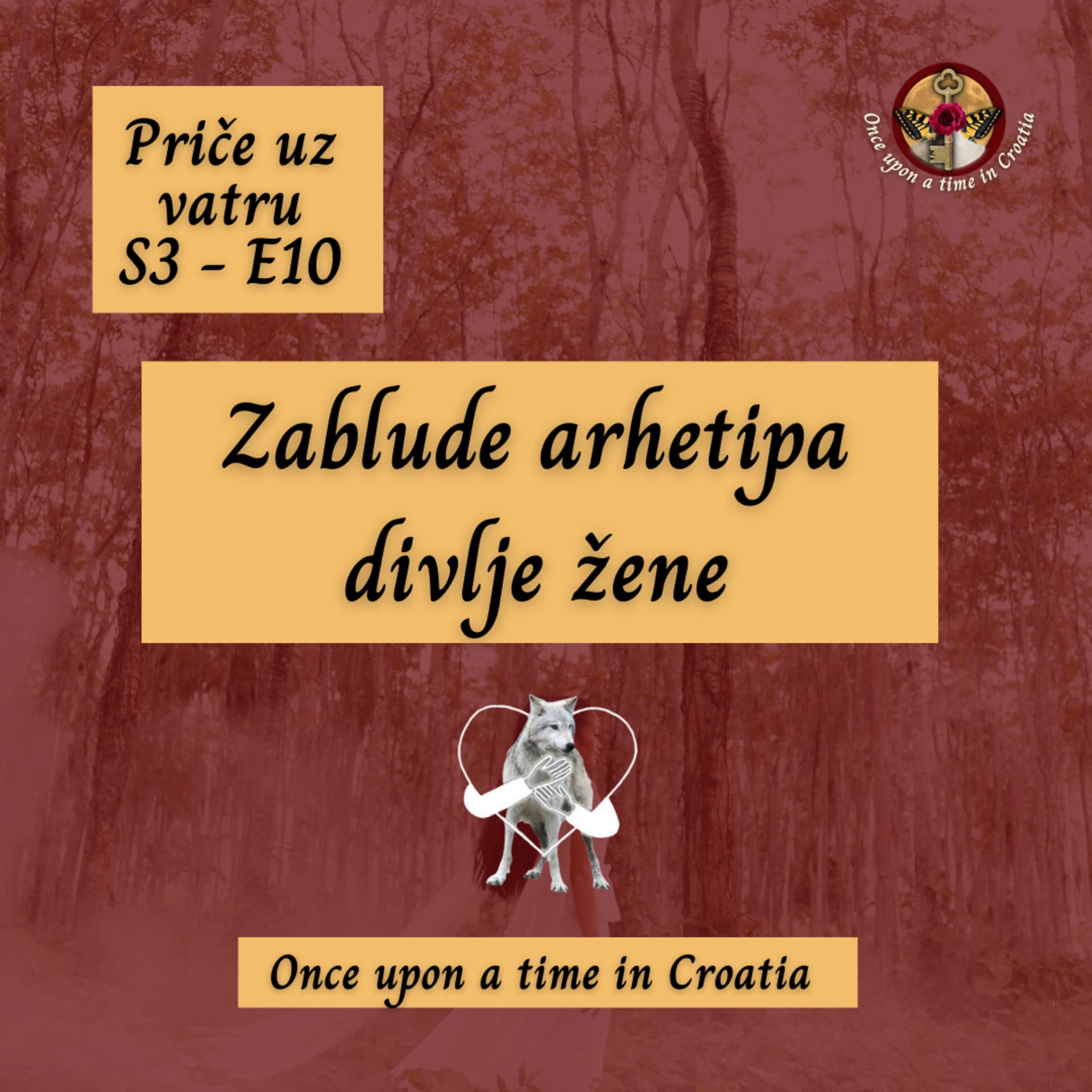 S3 E10 - Zablude arhetipa divlje žene|Priče uz vatru