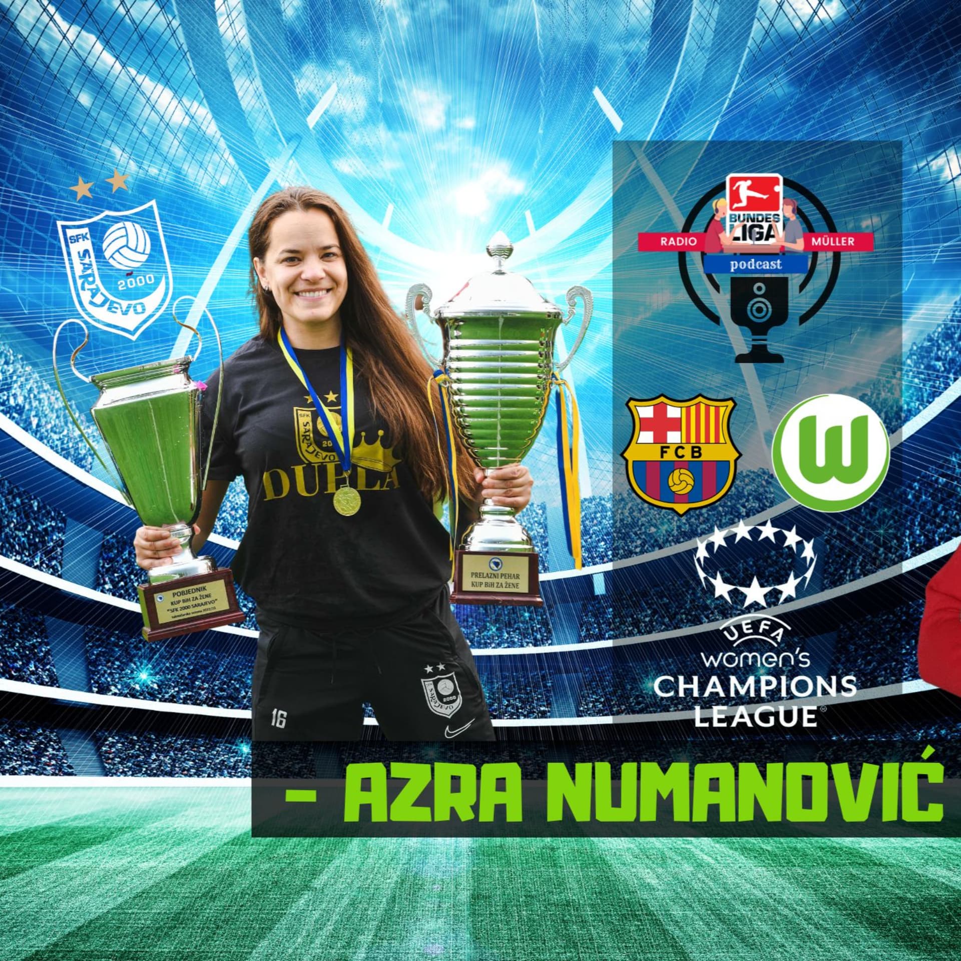 Azra Numanović SFK 2000 Sarajevo | Finale Lige prvaka: Barcelona - Wolfsburg | Podcast Radio Müller #117