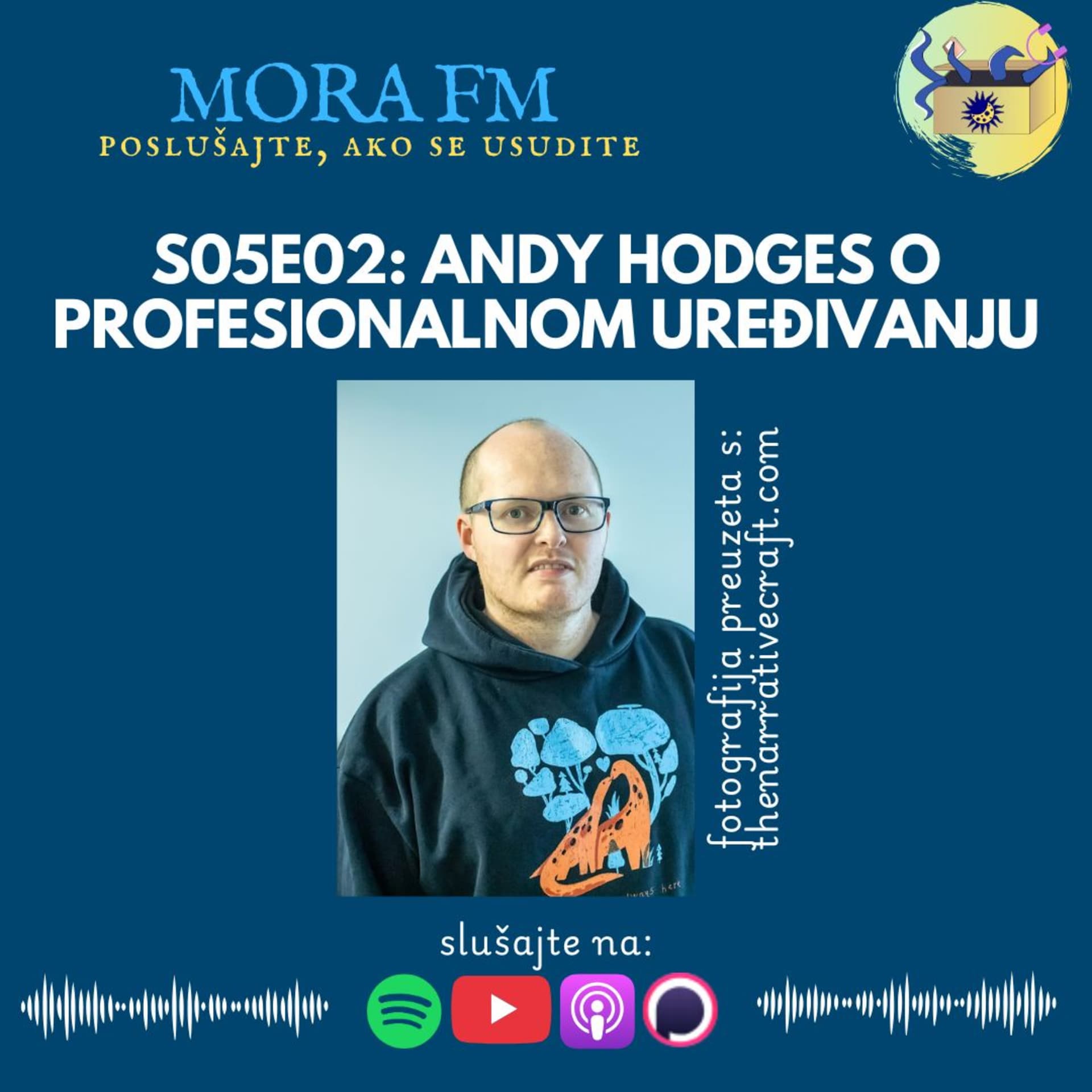 S05E02: Andy Hodges o profesionalnom uređivanju