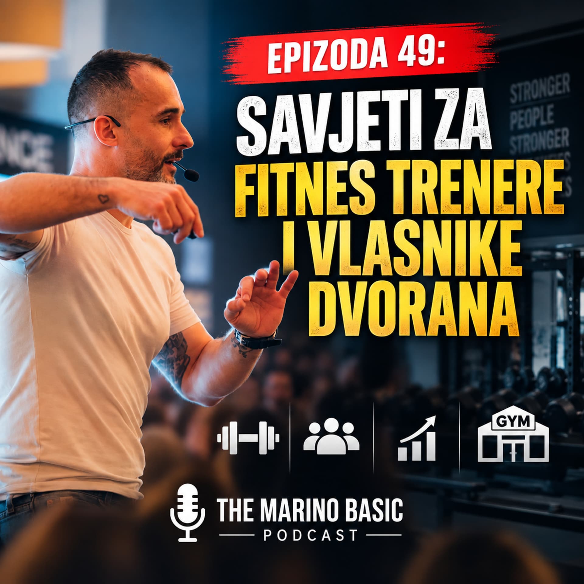 Epizoda 49: Savjeti za fitnes trenere i vlasnike dvorana