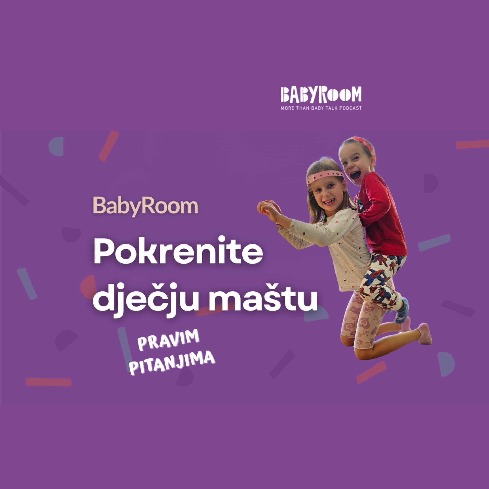 Pitanja koja pokreću dječju maštu BabyRoom S06E03