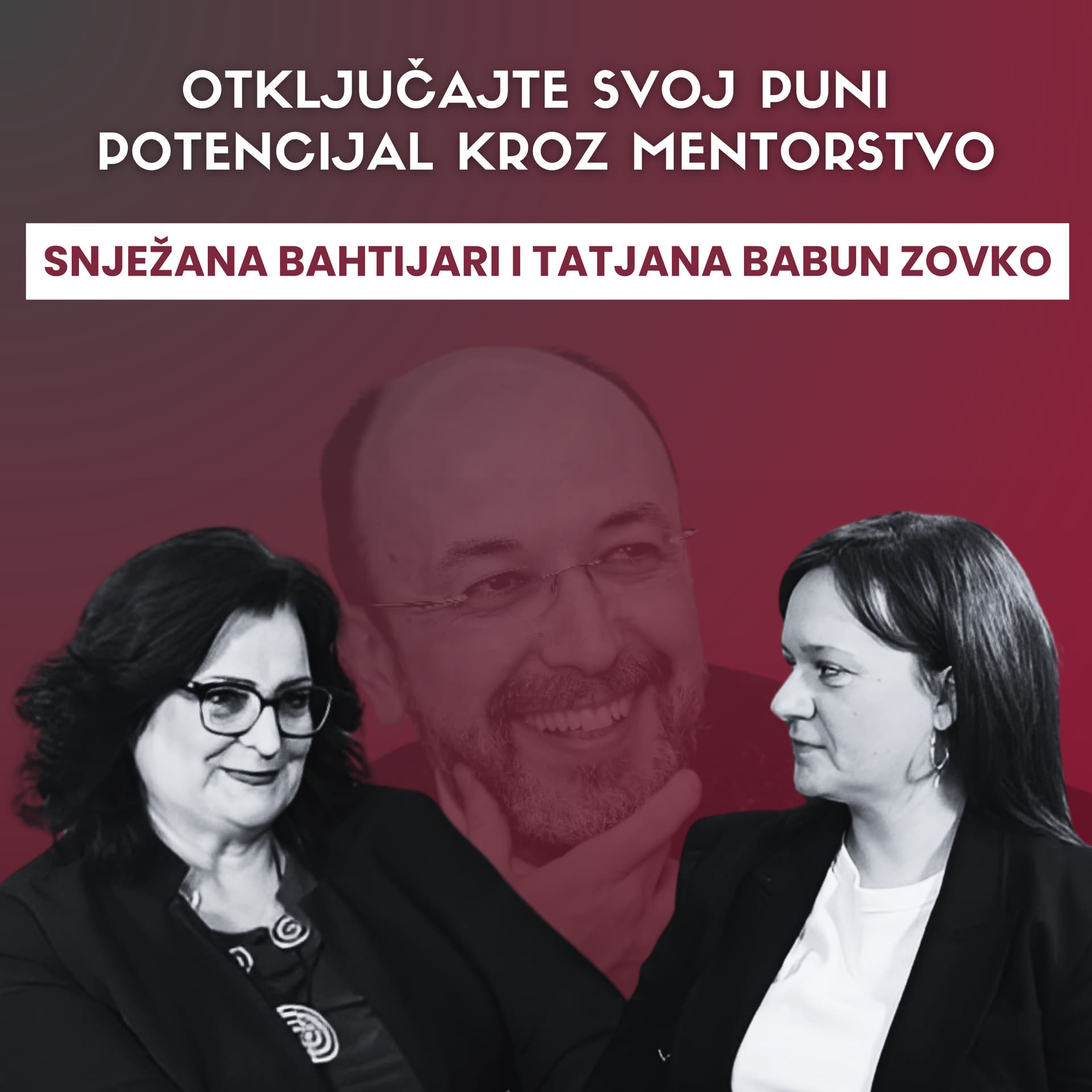 Otključajte svoj puni potencijal kroz mentorstvo - Špica s Macanom #53 Snježana Bahtijari i Tamara Babun Zovko