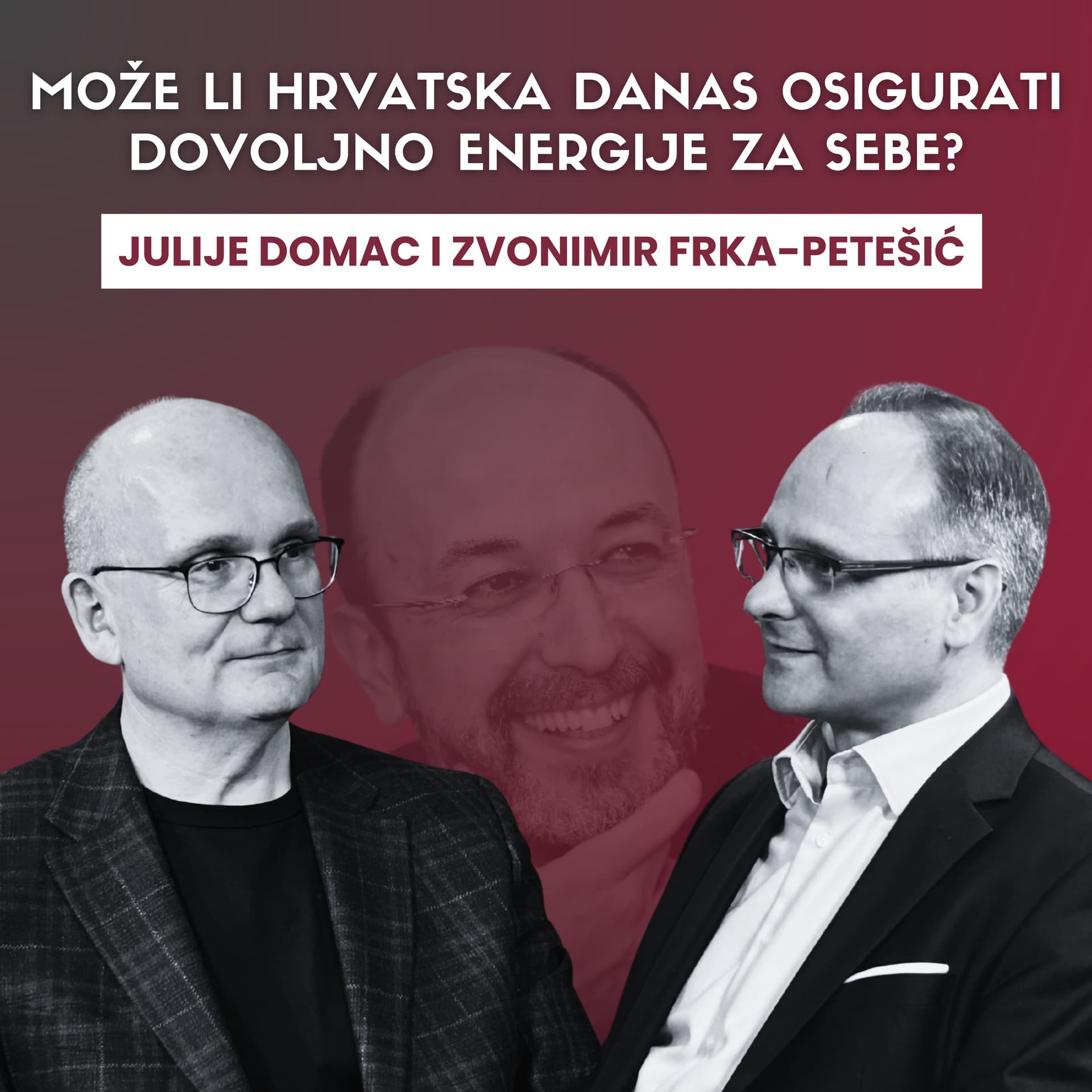 Može li Hrvatska danas osigurati dovoljno energije za sebe? Špica s Macanom #62 Julije Domac i Zvonimir Frka-Petešić