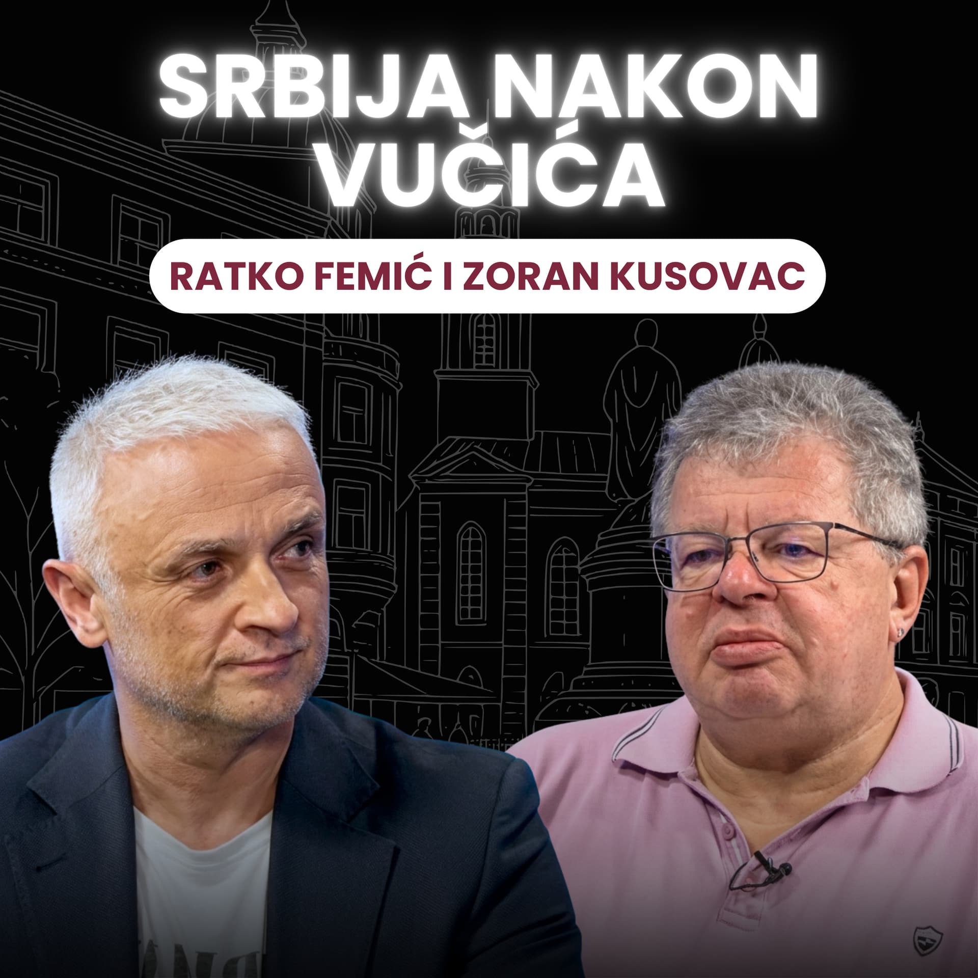 Srbija nakon Vučića: Oprezan optimizam za bolju budućnost! Špica s Macanom #77 Zoran Kusovac i Ratko Femić