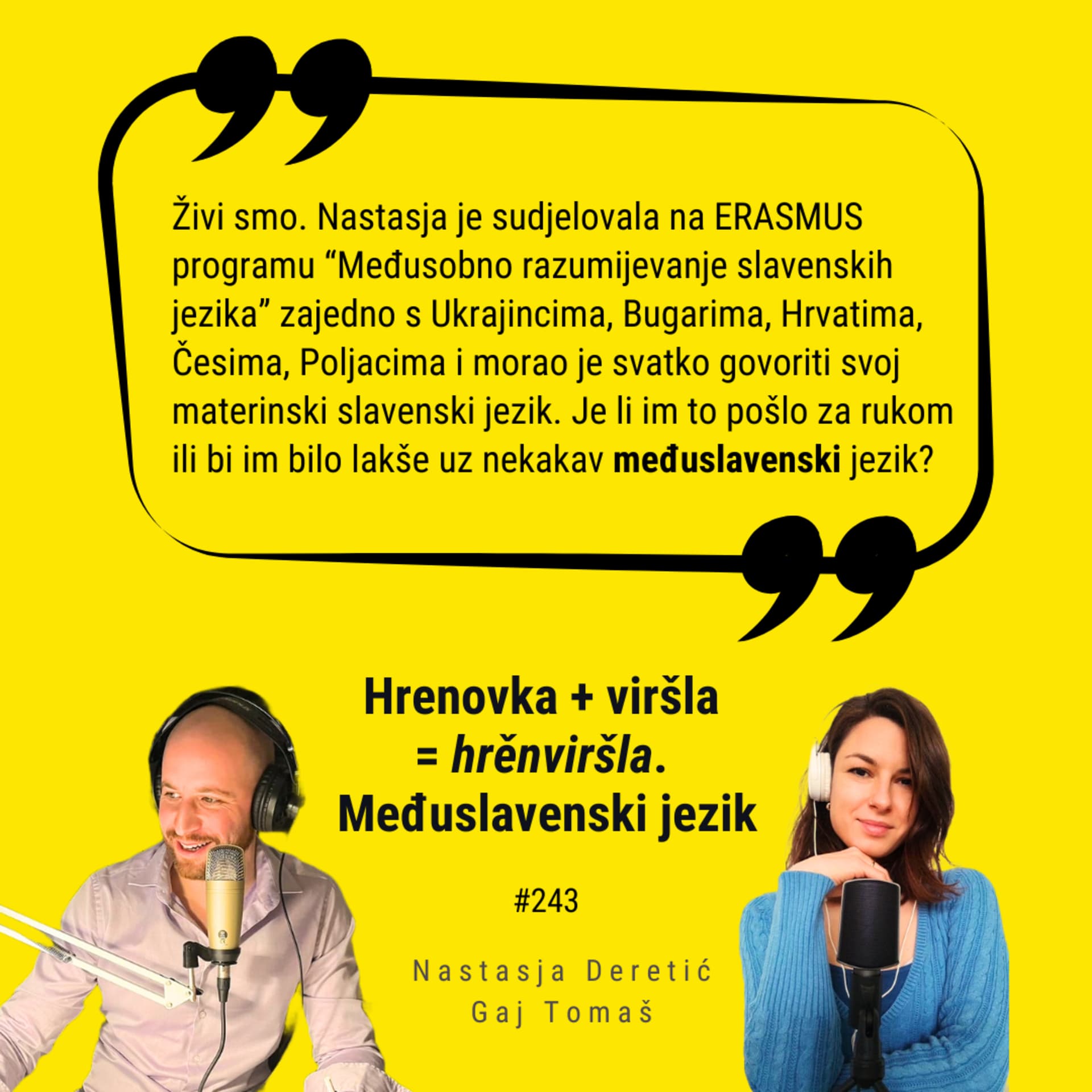 Ep. #243 – Hrenovka + viršla = hrěnviršla. Međuslavenski jezik.