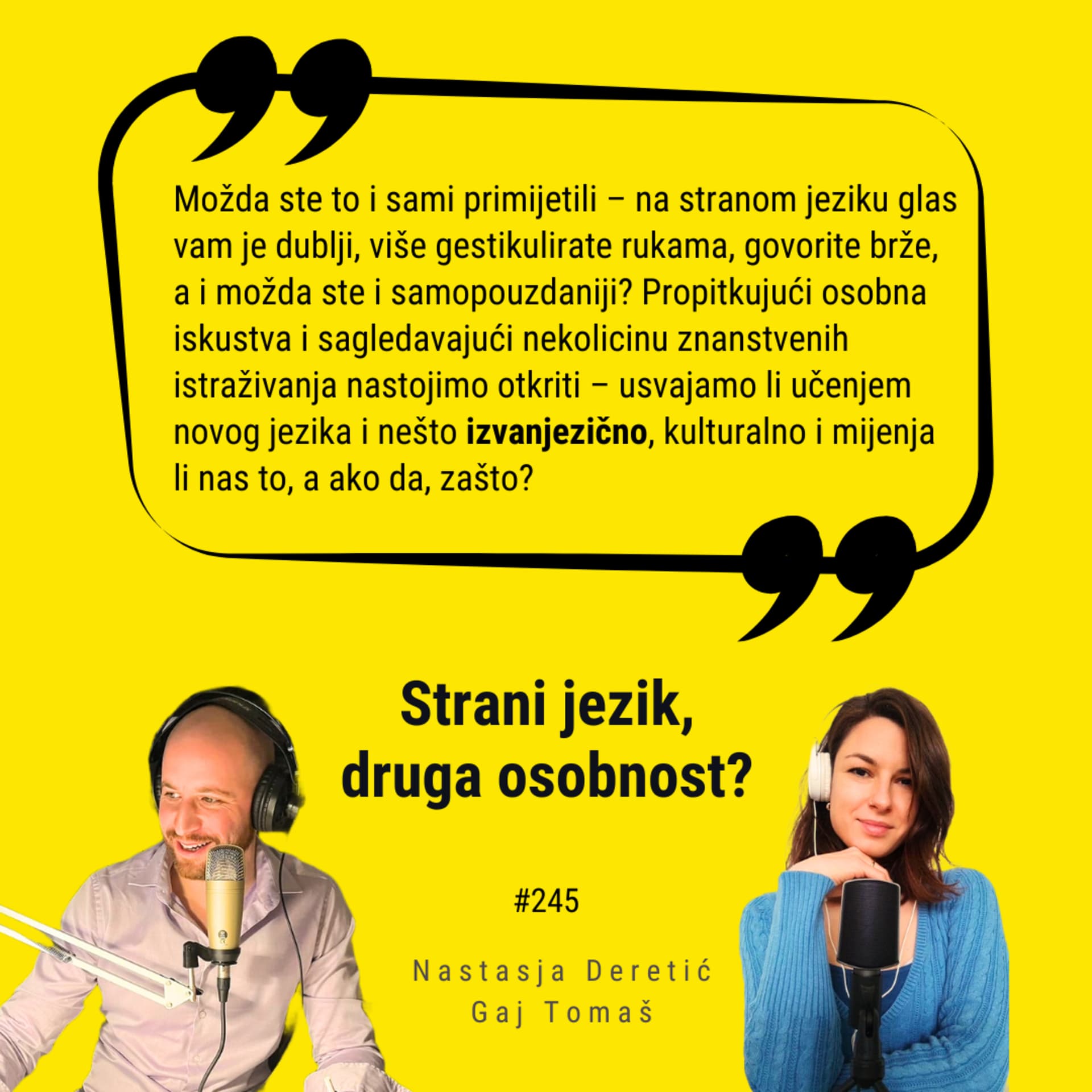 Ep. #245 – Strani jezik, druga osobnost?