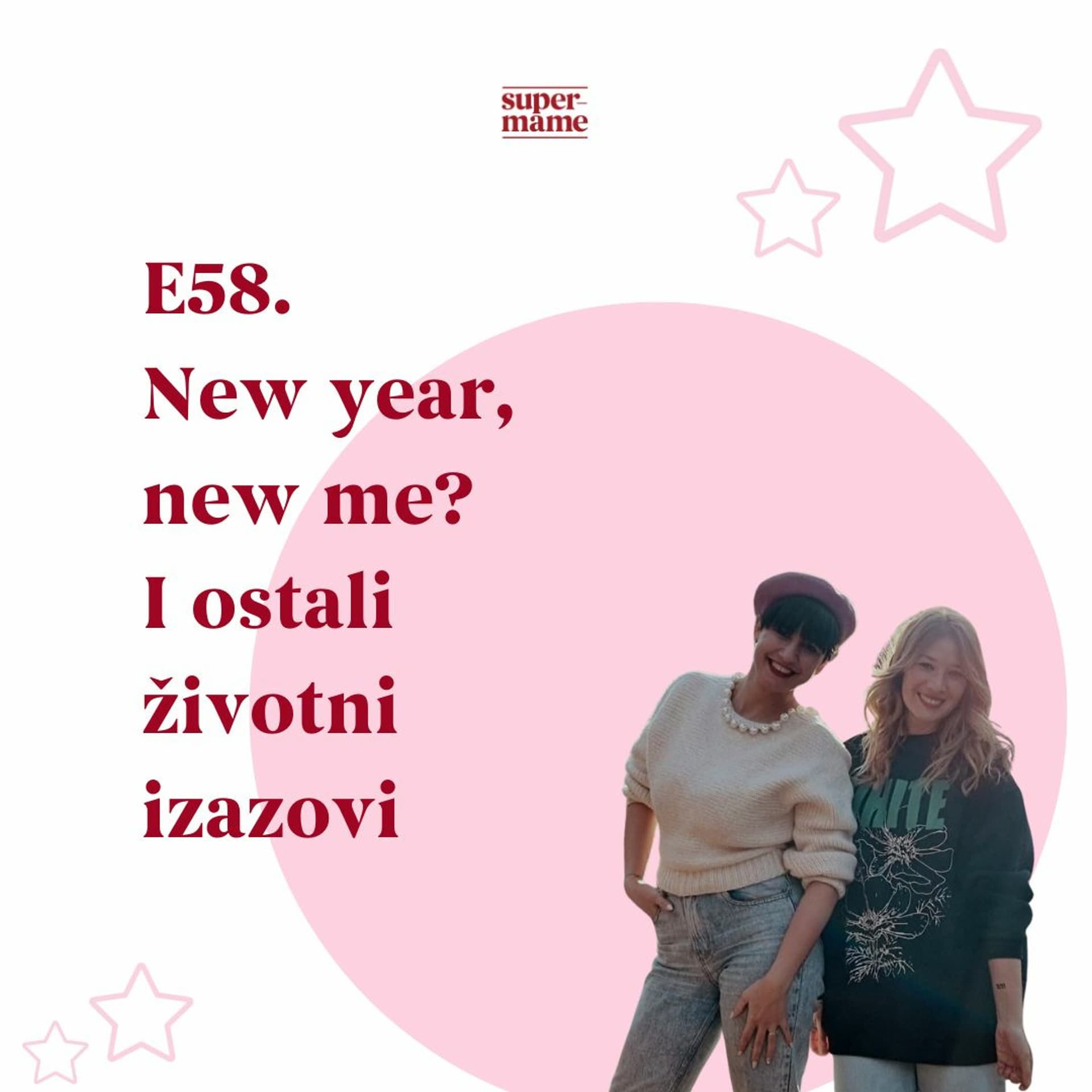 E58. Nova godina, nova ja? + odgovaramo na vaše anonimne ispovijesti!