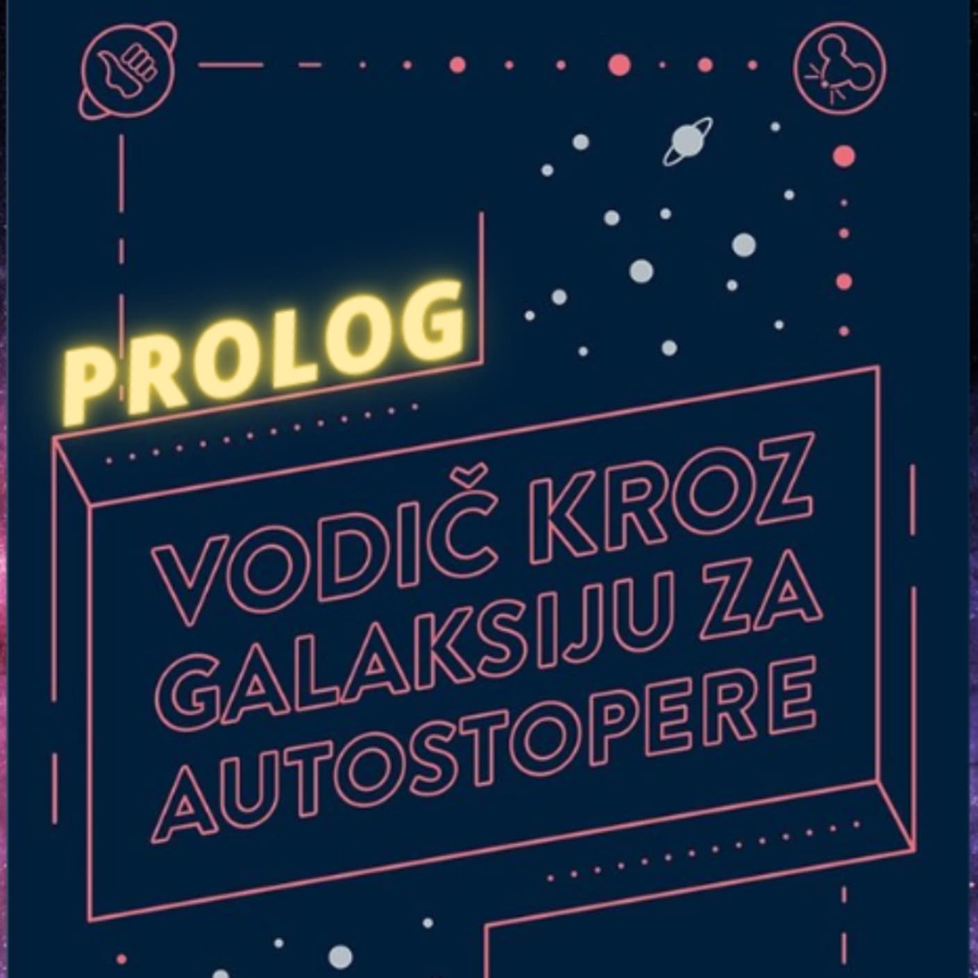 0. Prolog (Vodič kroz galaksiju za autostopere)