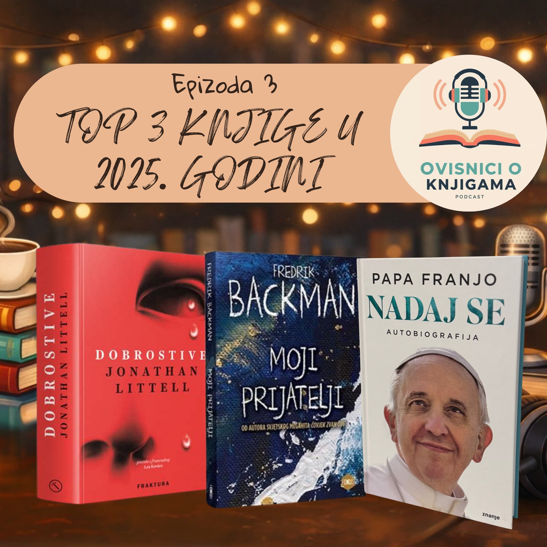 EPIZODA 3: Top 3 knjige u 2025. godini