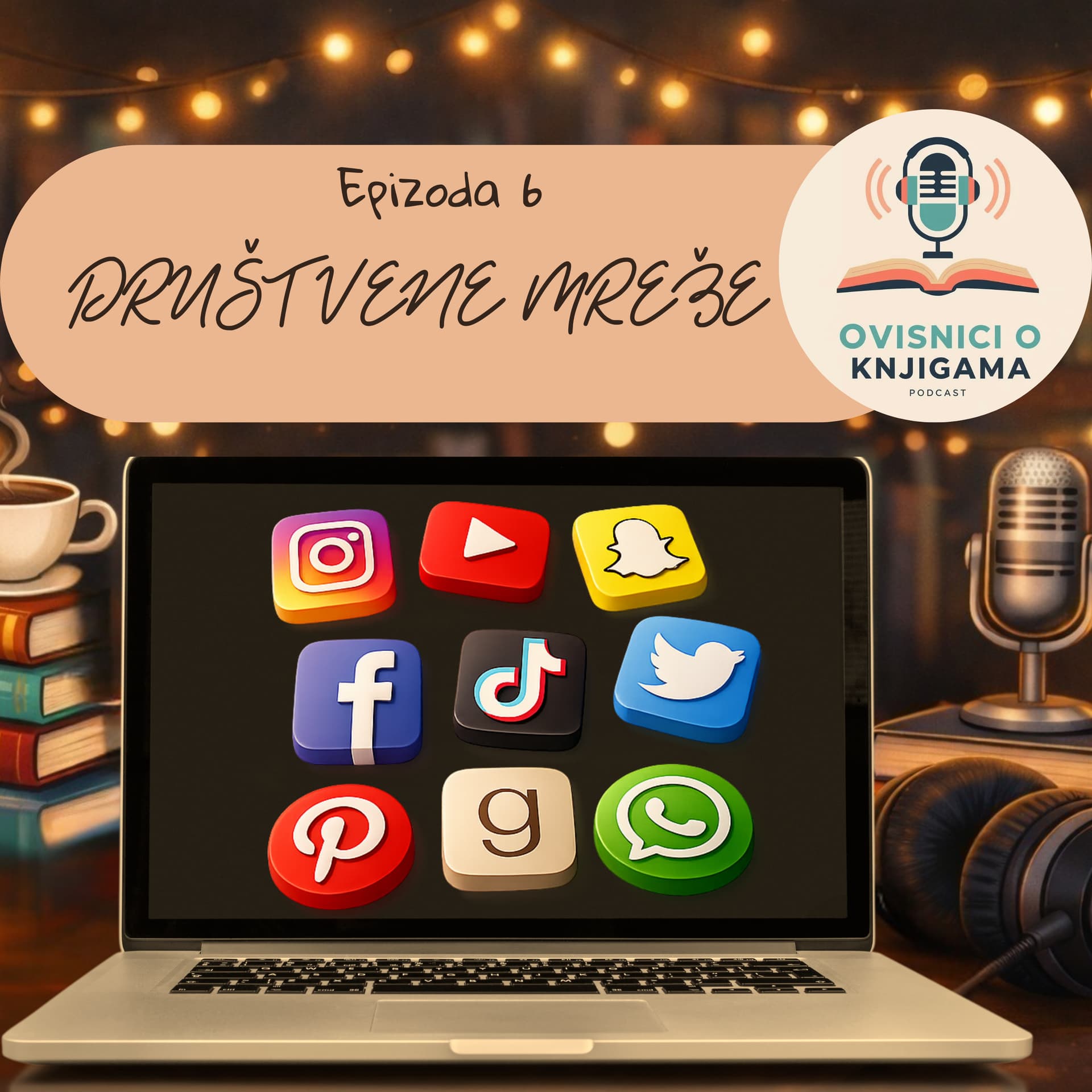 EPIZODA 6: DruĆĄtvene mreĆŸe