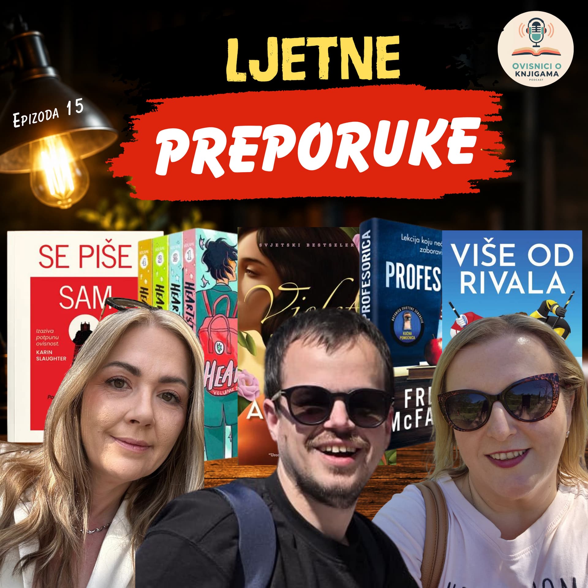 EPIZODA 15: Ljetne preporuke