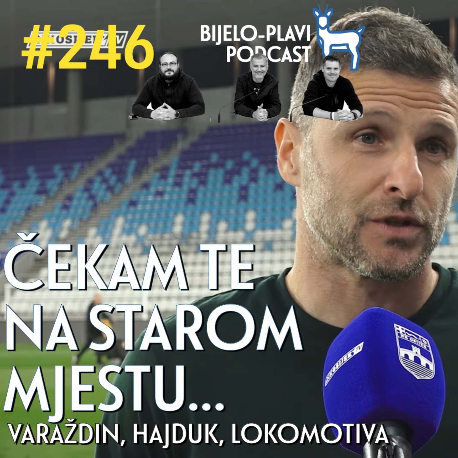 #246: Čekam te na starom mjestu…