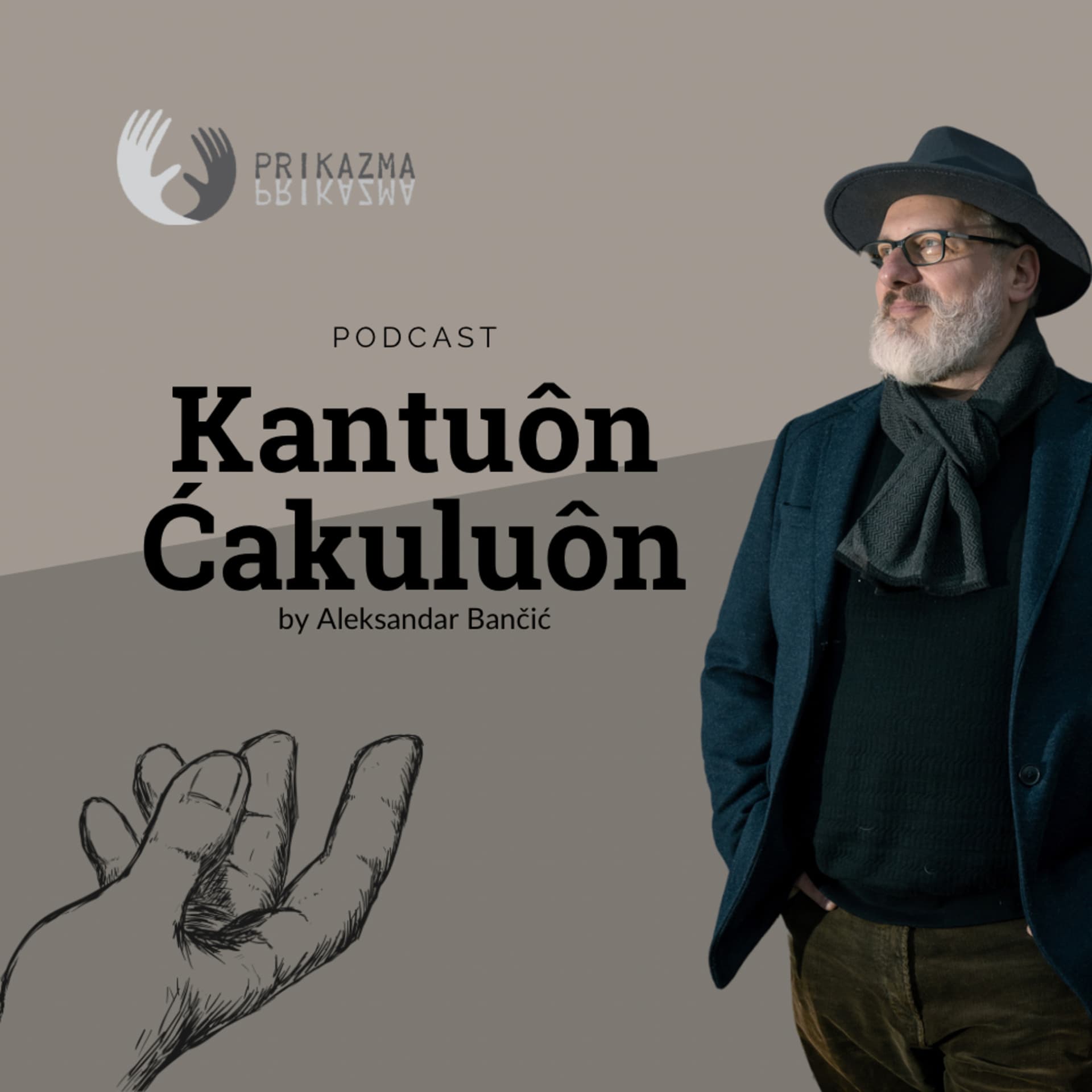 Kantuôn Ćakuluôn - Podcast