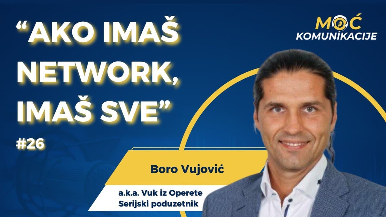 Boro Vujović: Od zubne paste do lidera - saga Vuka iz Operete // E026