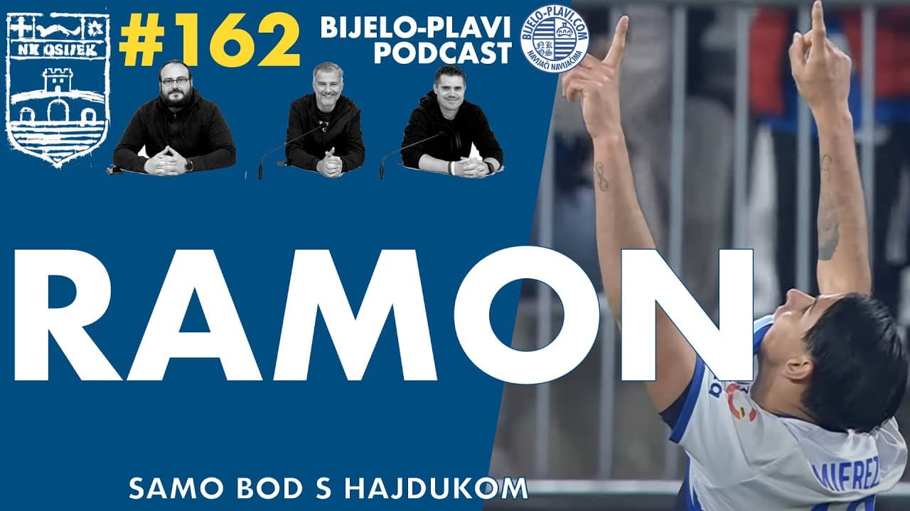 Bijelo-plavi podcast 162: Ramon - 2.dio