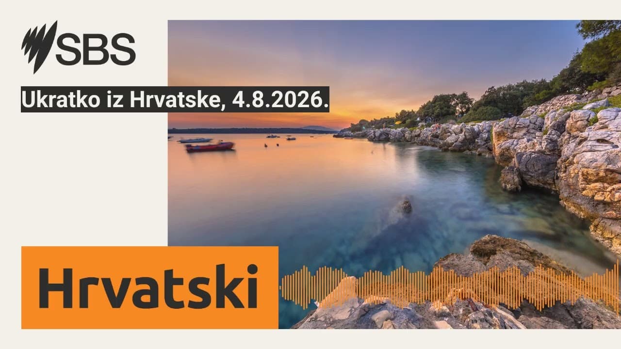 Ukratko iz Hrvatske, 4.8.2026. | SBS Croatian - SBS na hrvatskom