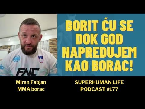 Miran Fabjan: "Borit ću se dok god napredujem i razvijam se kao borac"