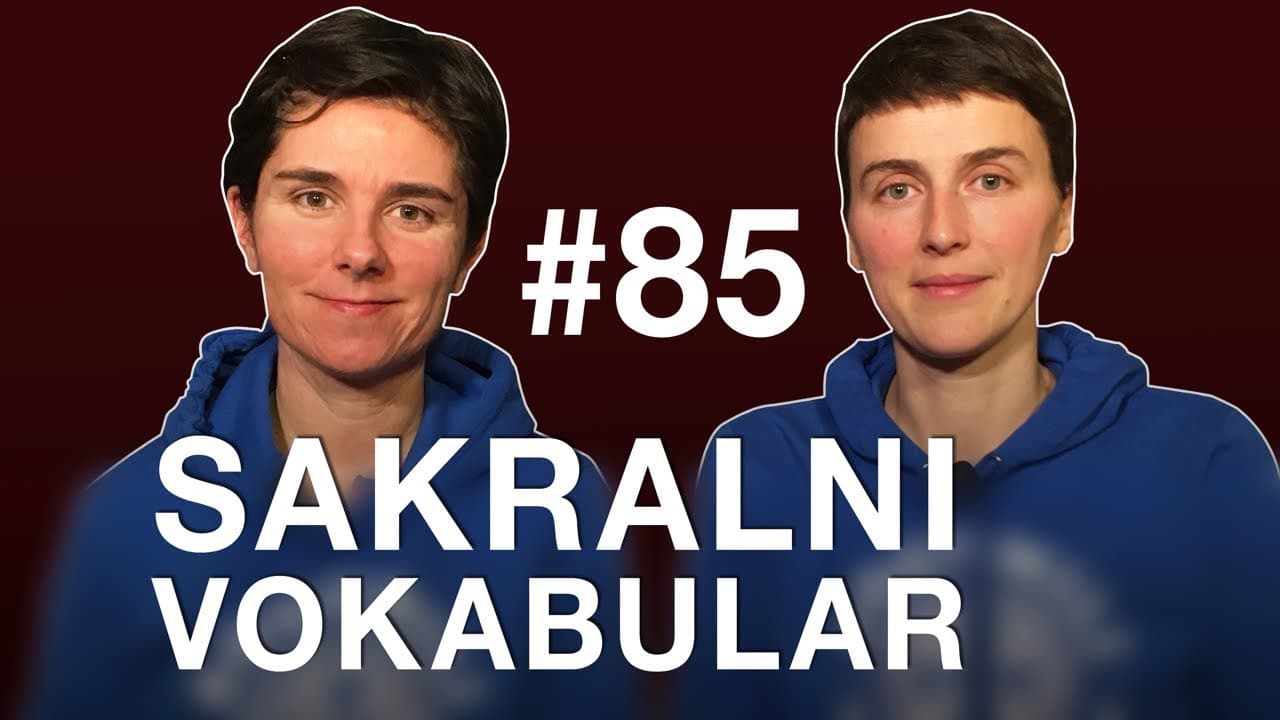 Sakralni vokabular | Petkom kod bogumila #85