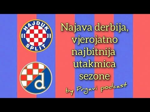 Prgavi podcast ❤️💙 live najava derbija