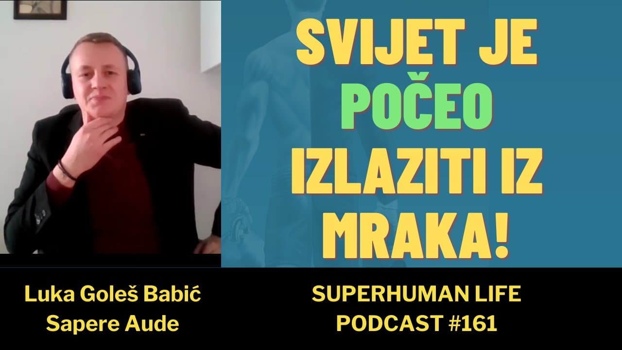 Luka Goleš Babić - Nakon recentnih svjetskih događaja nazire se svjetlo na kraju tunela