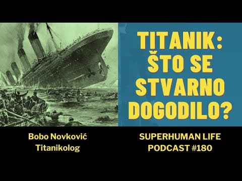 Titanic: Što se stvarno dogodilo? Povjesničar otkriva skrivene priče i teorije - Slobodan Novković