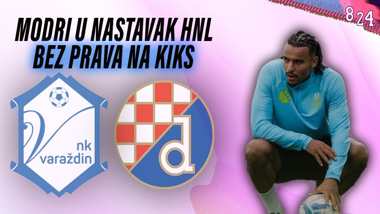 Najava: Varaždin - Dinamo & 27. kolo HNL / Nemanja Nešić / Astrologija # 135