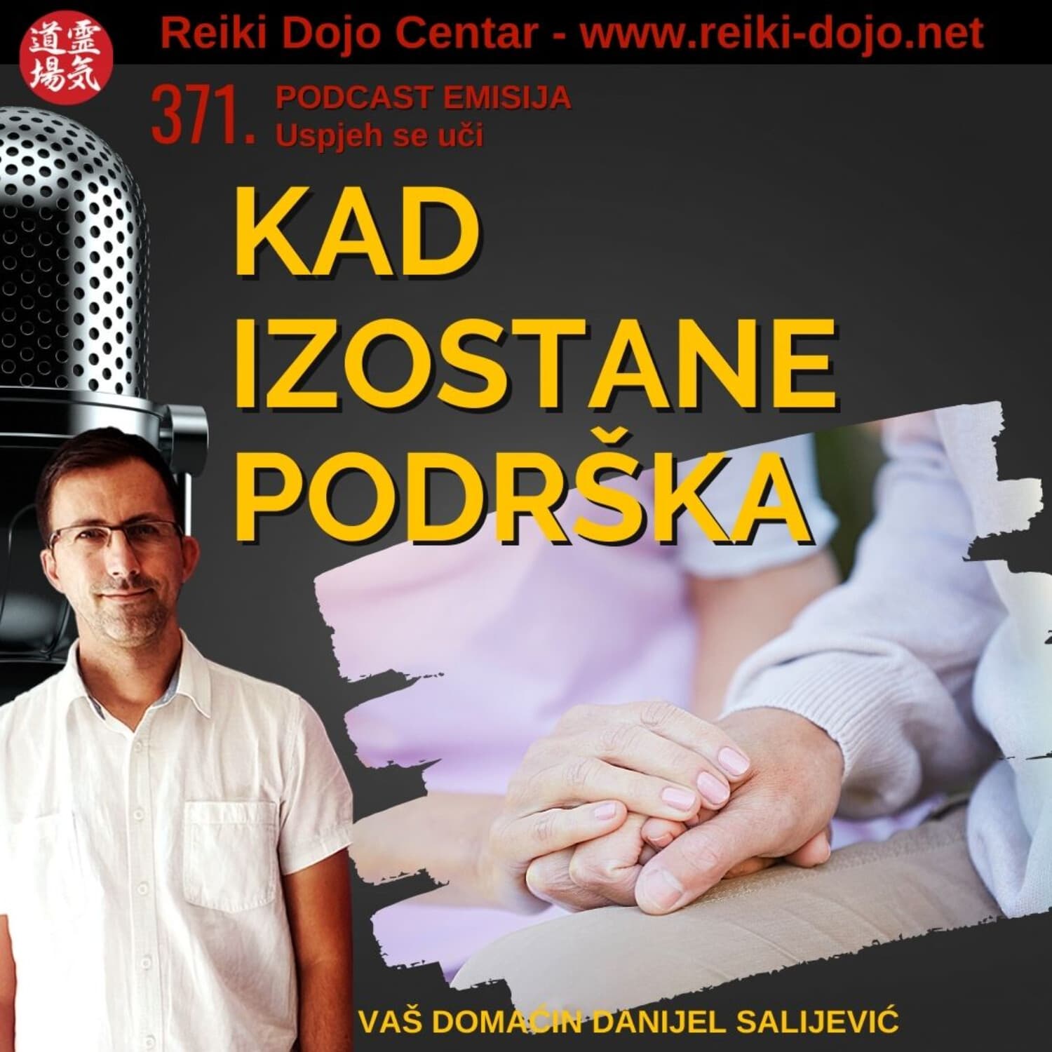 Bez podrške najdražih - Put uz reiki - ep371