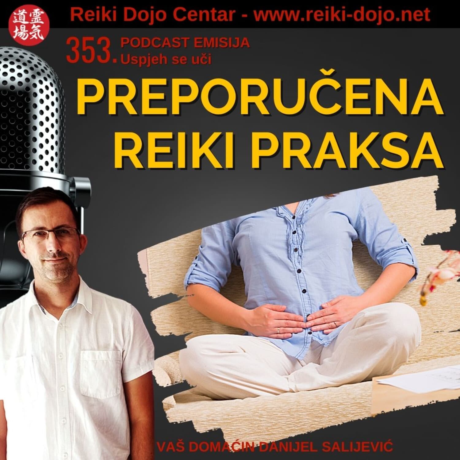 Preporučena reiki praksa - ep 353