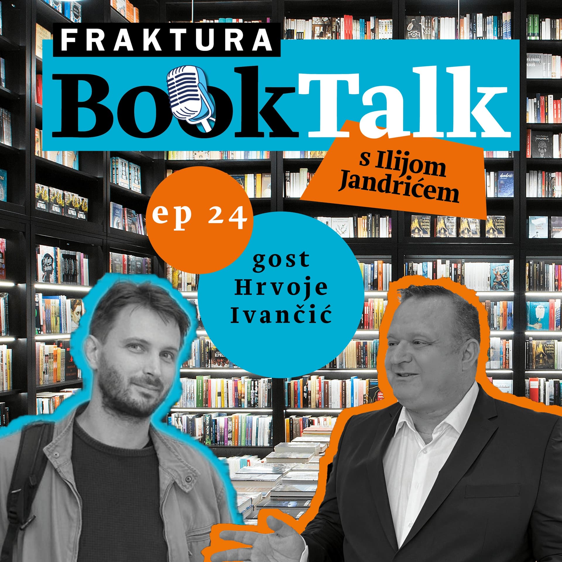 Fraktura BookTalk #24 - Hrvoje Ivančić