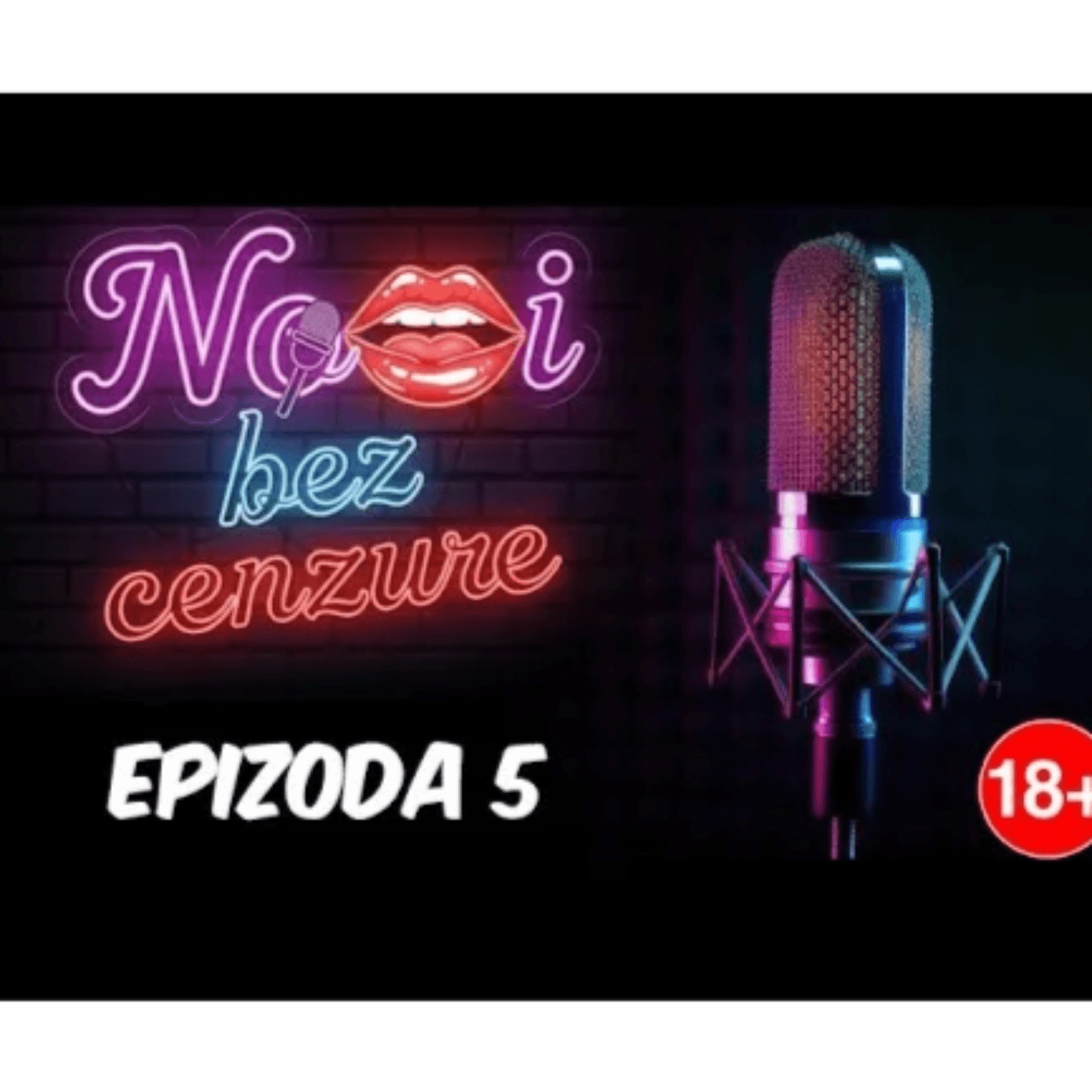 NOĆI BEZ CENZURE: EP 5 Ena Friedrich