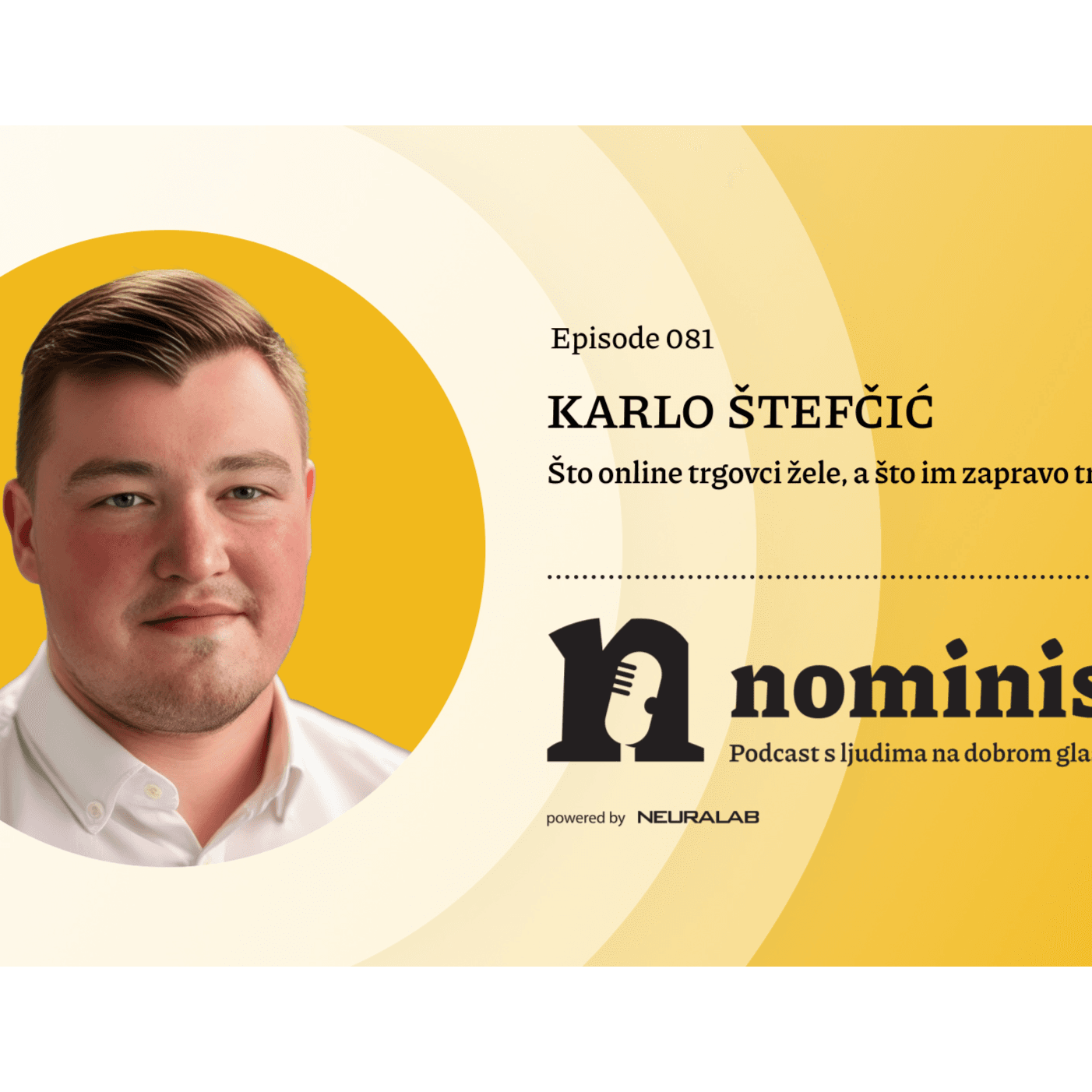 Nominis e81 - Što trgovci misle da žele, a što zapravo žele (powered by Neuralab)