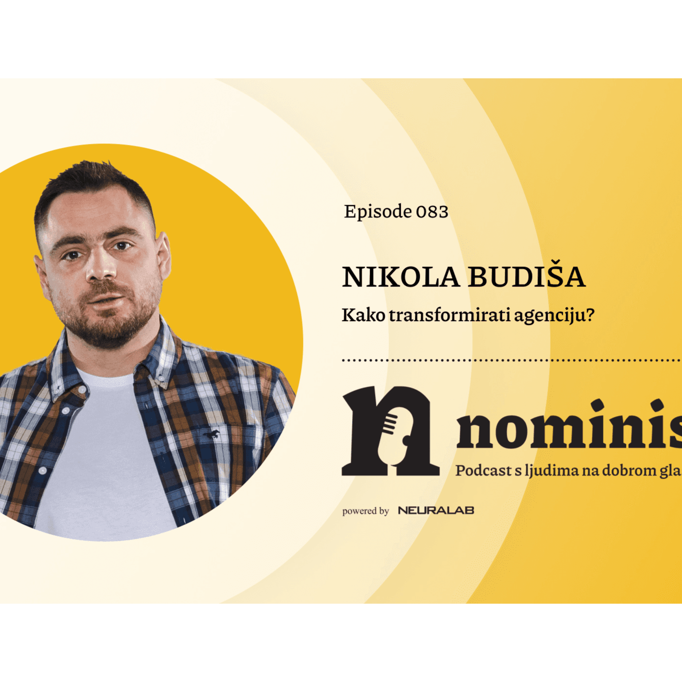 Nominis e83 - Kako transformirati agenciju (powered by Neuralab)