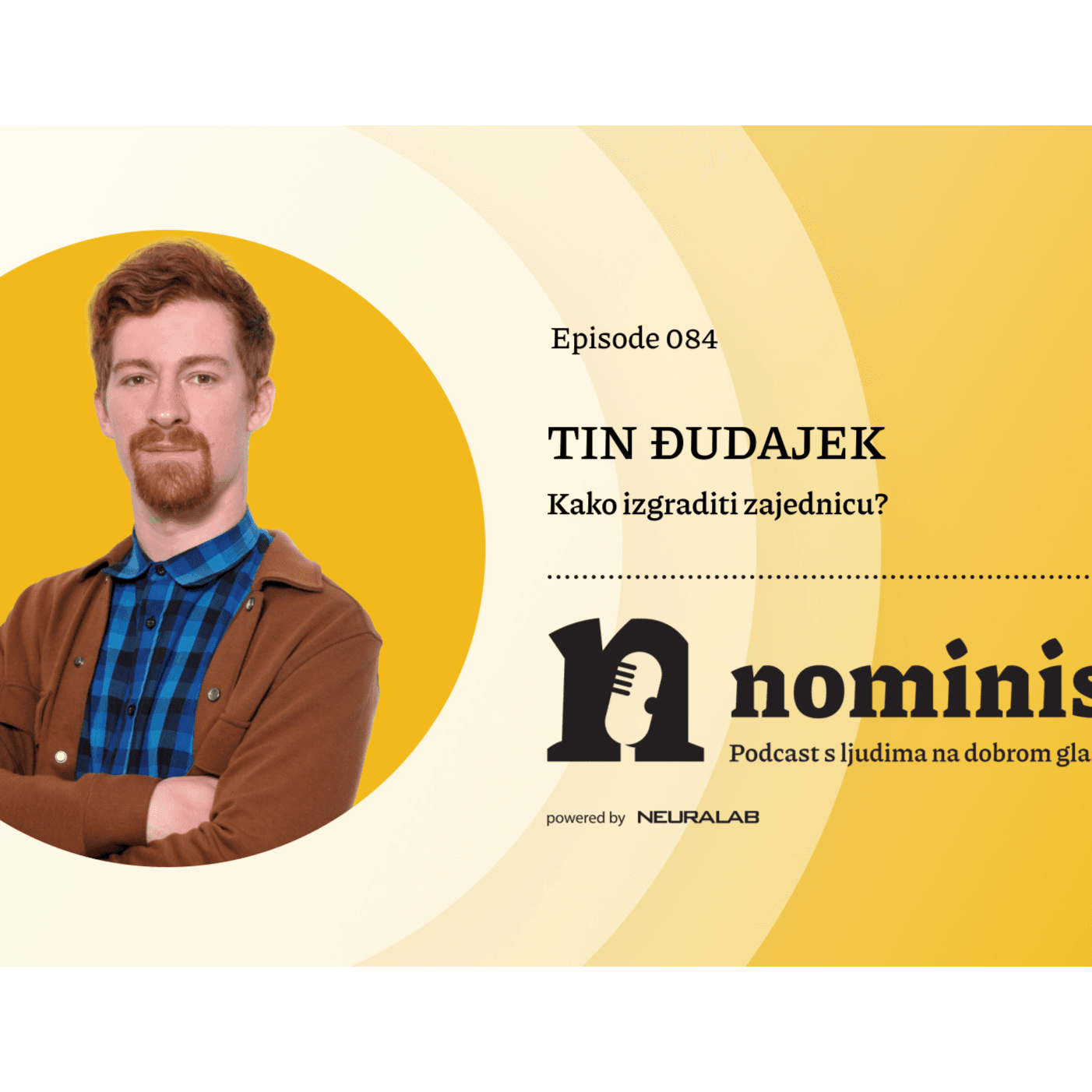 Nominis e84 - Kako izgraditi zajednicu (powered by Neuralab)