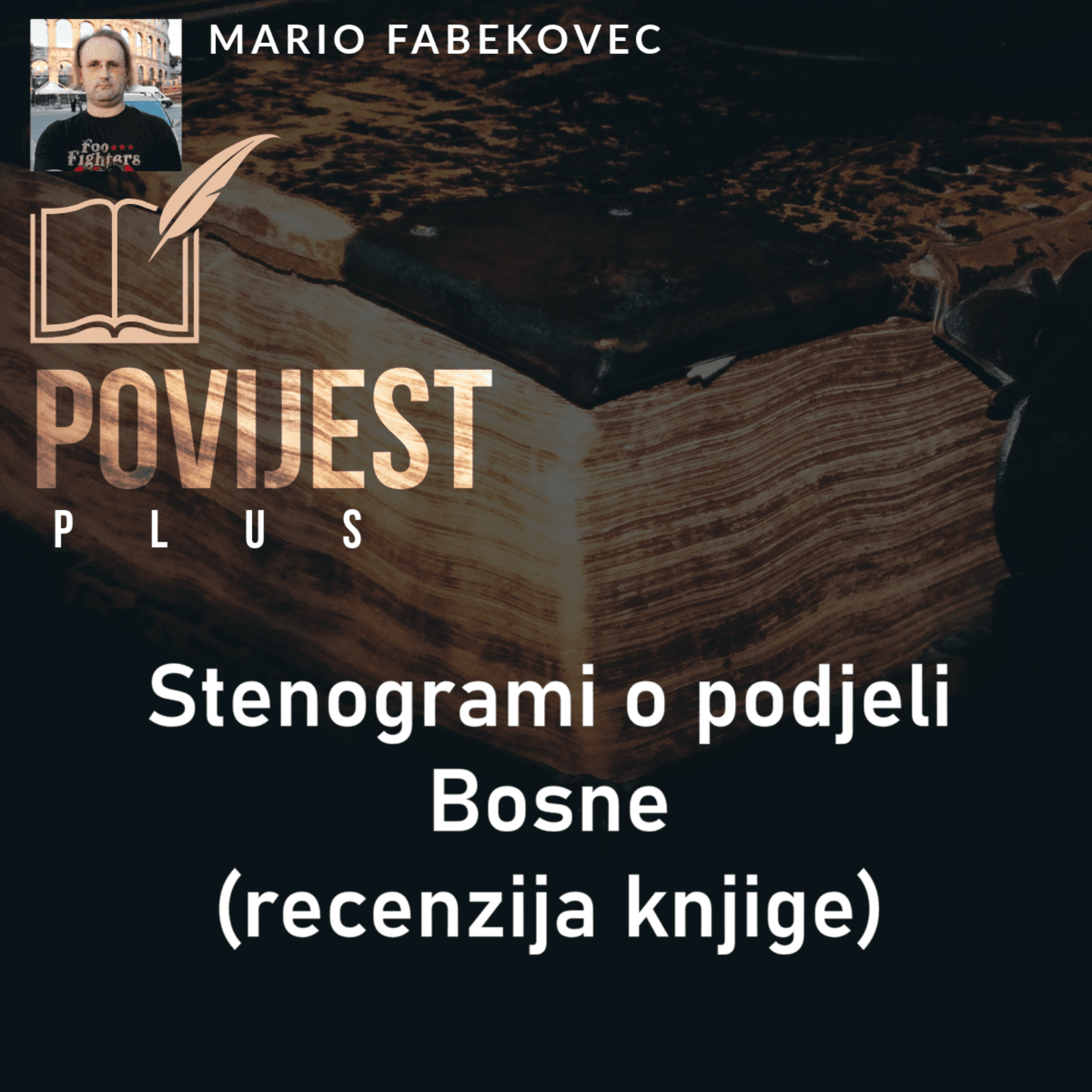 Stenogrami O Podjeli Bosne (Recenzija Knjige)