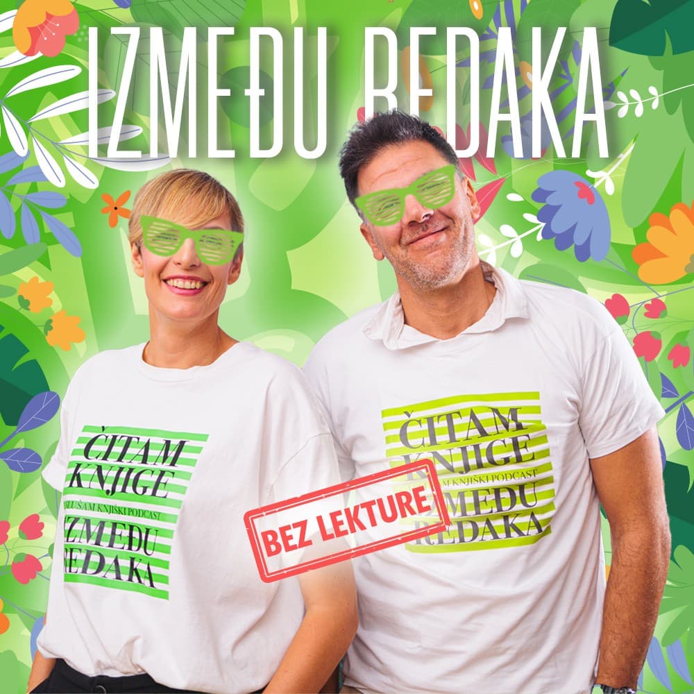 Između redaka #102 - Bez lekture