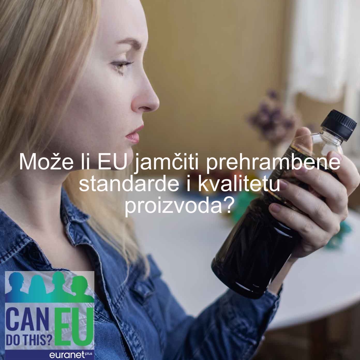 Može li EU jamčiti prehrambene standarde i kvalitetu proizvoda?