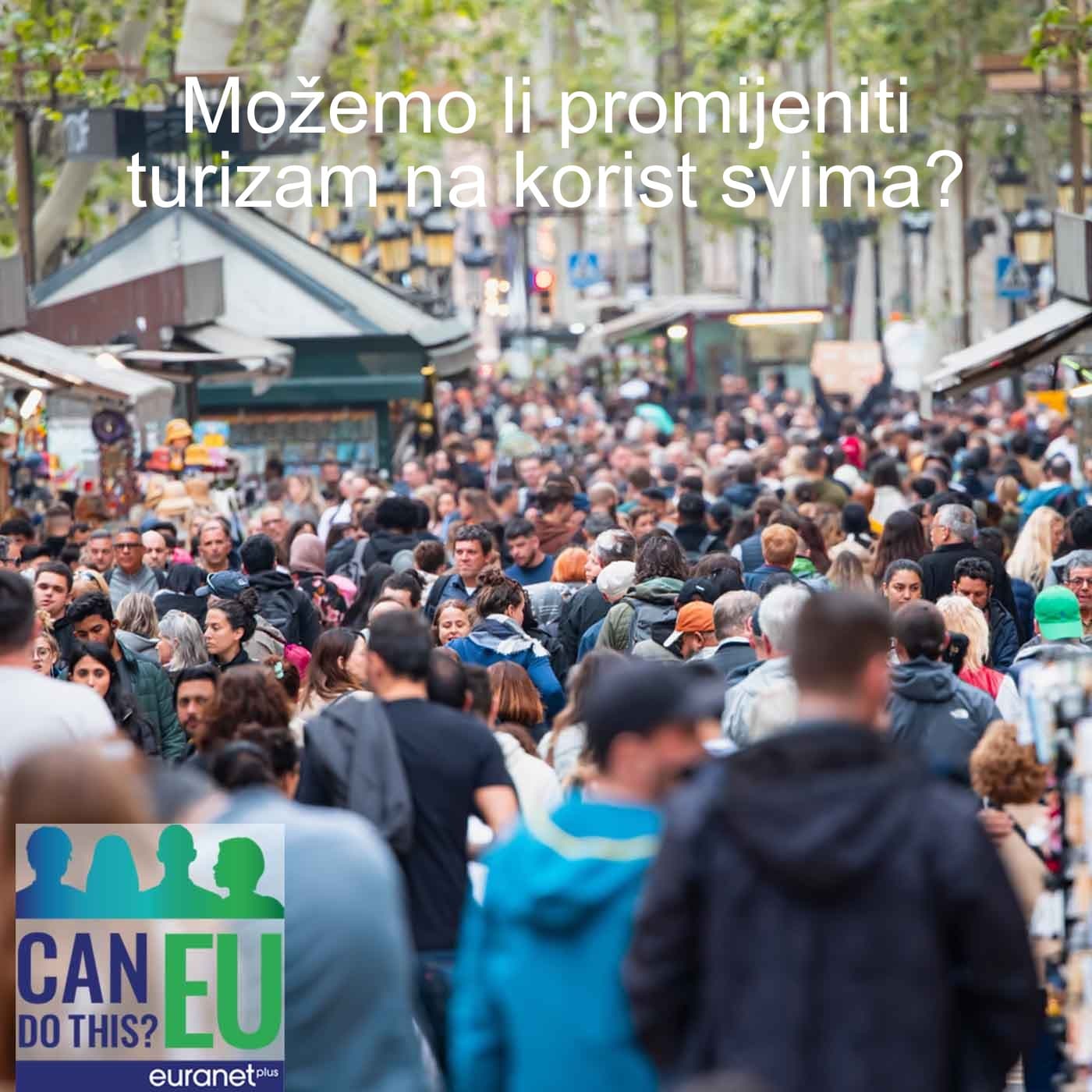 Možemo li promijeniti turizam na korist svima?
